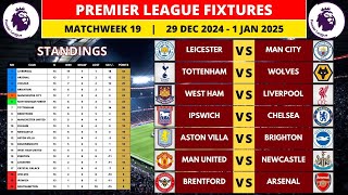 EPL FIXTURES TODAY - Matchweek 19 • EPL Table Standings Today • Premier League Fixtures 2024/25