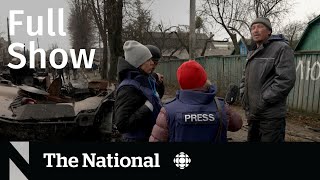 CBC News: The National | Inside Bucha, Ukraine, High-speed internet, Joni Mitchell