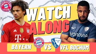 Bayern Munich Vs VfL Bochum Live Stream -  Football Watch Along