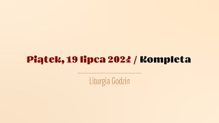 #Kompleta | 19 lipca 2024