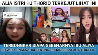 SIAPA SEBENARNYA IBU ALIYA SEBENARNYA BU WIDIA UNGKAP HAL MENGEJUTKAN HJ THORIQ SHOCK LIHAT INI