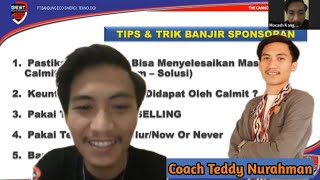 TIPS & TRIK BANJIR CLOSINGAN / SPONSORAN (Coch Teddy Nurahman)