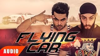 Flying Car | Full Audio Song | Ninja Ft Sultaan | Speed Records