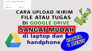 Cara Mengumpulkan Tugas Di Google Drive Dengan Laptop dan Handphone Dengan Mudah