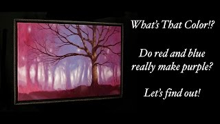 What's That Color? How to mix purple?  Painting Tips and Tricks with Tim Gagnon