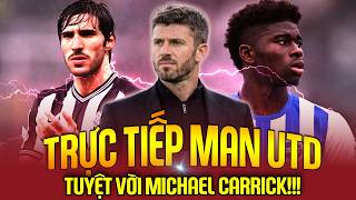 TRỰC TIẾP | MAN UTD: TUYỆT VỜI MICHAEL CARRICK!!!