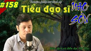 TIỂU ĐẠO SĨ MAO SƠN - TẬP 158 - LĂNG MỘ MẠNH HOẠCH - MC HƯ TRÚC