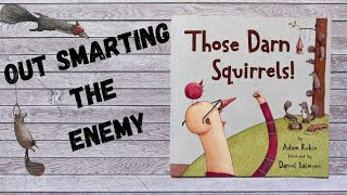 Those Darn Squirrels! Read Aloud | Creative Read Alouds