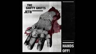 The Shifty Grifts - Kill the Rich