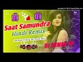 Hindi_Dj_Song_!!_Sat_Samandar_Par_!!_Topa_Top_Sambalpuri_Style_Mix_!!_Dj_Suman_SP_Purulia AB Music O