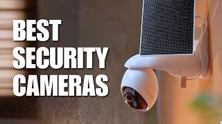10 Best Security Cameras You Need in Your Smart Home