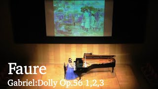 フォーレ　ドリー組曲作品56 / 子守歌、ミ・ア・ウ、ドリーの庭（大野花歩、奥田妃奈）