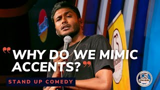 Why Do We Mimic Accents? - Comedian Usama Siddiquee - Chocolate Sundaes Standup Comedy