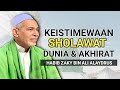 dahsyatnya amalan sholawat  || habib zaky bin ali alaydrus