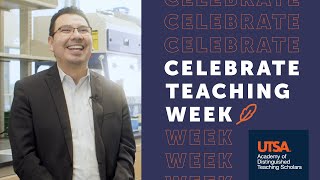 UTSA Celebrates Teaching with Hector Aguilar