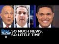 So Much News, So Little Time – Rudy Giuliani’s Collusion Comments & Michael Cohen | The Daily Show