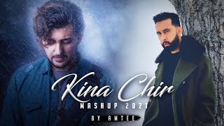 Kina Chir Song - Latest Punjabi Song | Slowed And Reverb #punjabisong