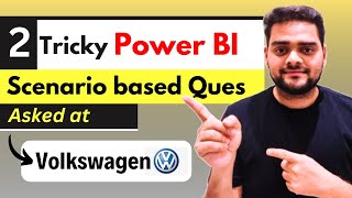 Volkswagen- 2 Power BI Interview Questions you must know😲