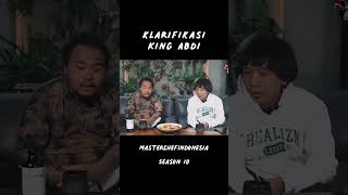 klarifikasi King Abdi kenapa tereliminasi di MCI S10  #masterchef