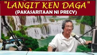 Dear Manong Nemy - Story of Precy - Langit Ken Daga