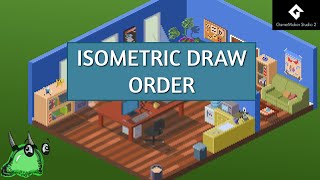 GameMaker Studio 2: Isometric Draw Order