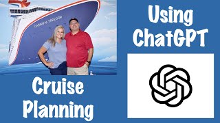 ChatGPT Cruise Planning: Research Ports and Ships Like a Pro by using ChatGPT