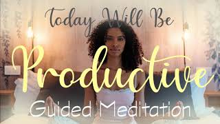 Productive Morning 10 minute guided meditation