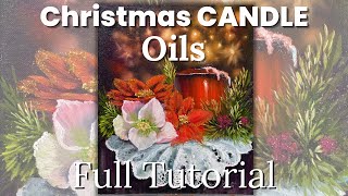 Christmas Candle Oil Painting -  Full Tutorial