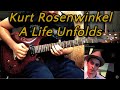 Kurt rosenwinkel - a life unfolds