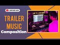 Trailer Music Composition | Music-Aditya CN | Chords Music Academy