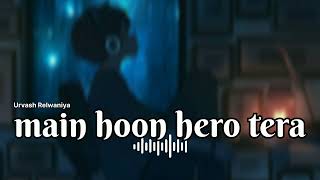 Main Hoon Hero Tera ft Urvash Relwaniya || Armaan Malik , Salman Khan #hero