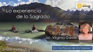 Virginia Gawel - Nuestro vínculo con lo Sagrado (La Pausa)