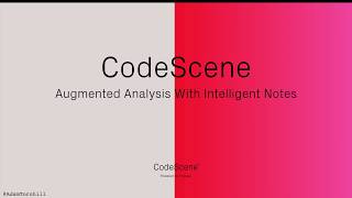 Augmented Code Analysis with CodeScene