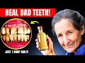 HEAL Rotten Teeth INSTANTLY!| NATURAL DENTAL CARE by Barbara O'Neill