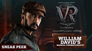 Sneak Peek of William David Magical Cinematography Journey|Vikrant Rona 14 days to Go|Kichcha Sudeep