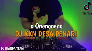 DJ KKN DESA PENARI REMIX VIRAL TIKTOK TERBARU 2022 FULL BASS (DJ RIANDA)