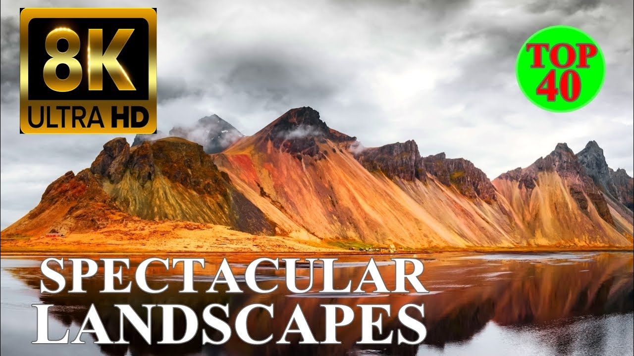 Most Spectacular Landscapes 8k Ultra Hd Youtube
