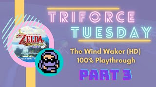 Treasure Hunting!  ||  Triforce Tuesday Week 23: The Wind Waker [3/8]
