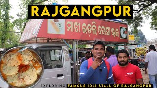 Famous Idli Stall of Rajgangpur II Must Try If u Visit Rajgangpur