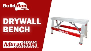 METALTECH BUILDMAN GRADE - Drywall Bench