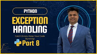 Exception Handling in Python: Complete Guide for Beginners