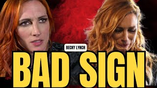 Bad Sign For Becky Lynch Fans