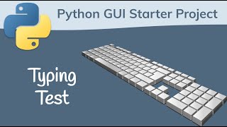 Typing Test | Python GUI Starter Project