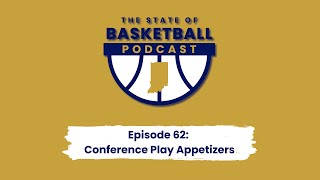 62 - Conference Play Appetizers | The State of Basketball Podcast