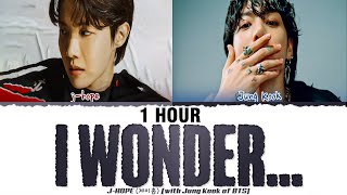 [1 HOUR] j-hope (제이홉) - i wonder... (ft. Jung Kook of BTS) - Lyrics [Color Coded