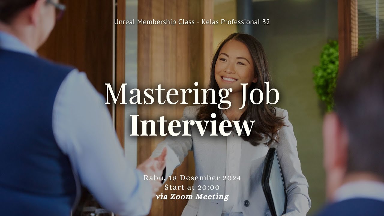 Mastering Job Interview Kelas Professional 32 Youtube