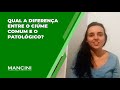 QUAL A DIFERENÇA ENTRE O CIÚME COMUM E O PATOLÓGICO?