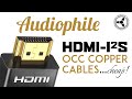 Audiophile HDMI-I2S OCC copper cables at incredible price!