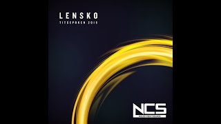 Lensko - Titsepoken 2015 (Original Mix) [NCS Release]