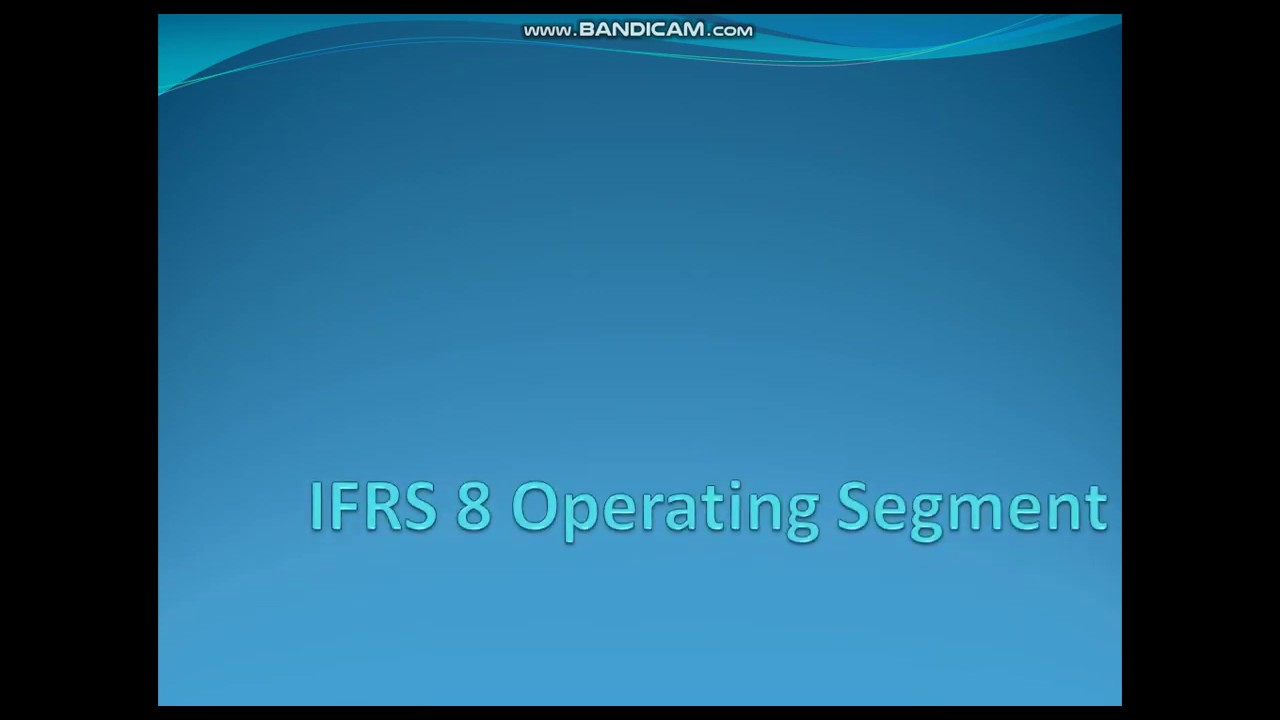 IFRS 8 Operating Segments - YouTube